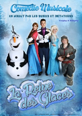 Comédie Musicale "la Reine des neiges" par la troupe LA REINE DES GLACES