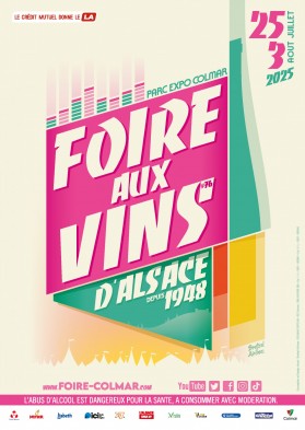 Affiche de la Foire aux vins - Edition 2025- Parc des Expositions de Colmar - du 25/07/2025 au 03/08/2025